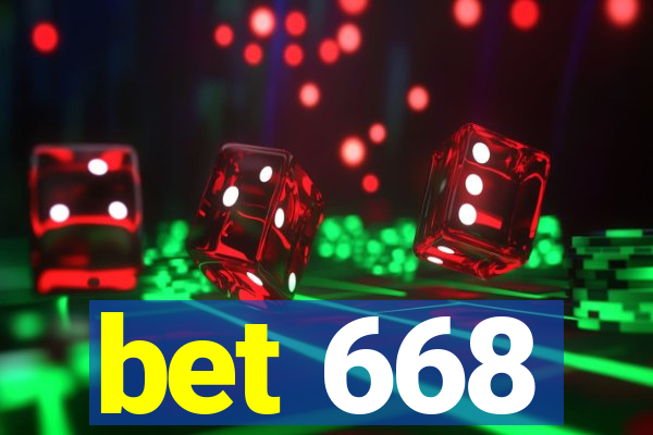 bet 668